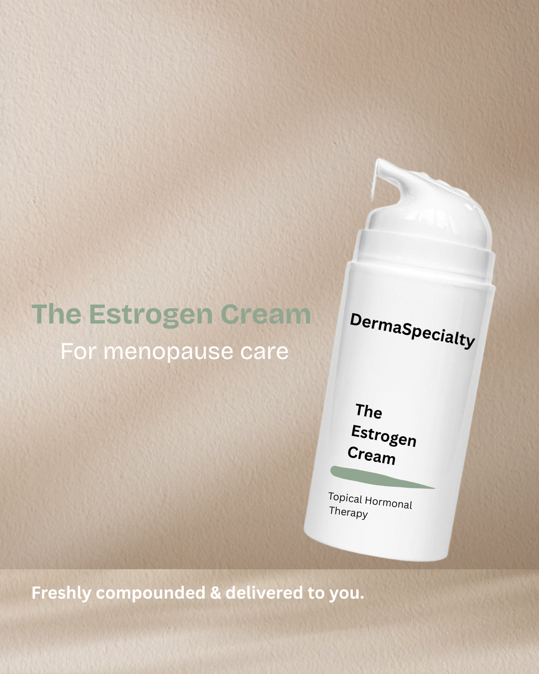 The Estrogen Cream